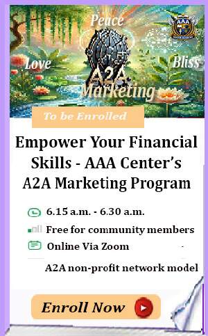 Empower Your Financial Skills — AAA Center Academy’s A2A Network Marketing Program - 63