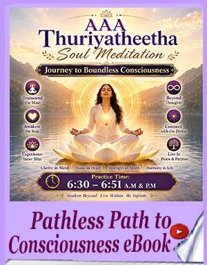 AAA-THURIYATHEETHA-SOUL-MEDITATION-eBook-Pathless-Path-to-the-Consciousness-15