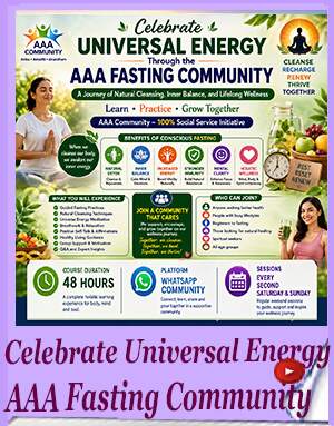 Celebrate Universal Energy Through the AAA Fasting Community - A Journey of Natural Cleansing, Inner Balance, and Lifelong Wellness - 21