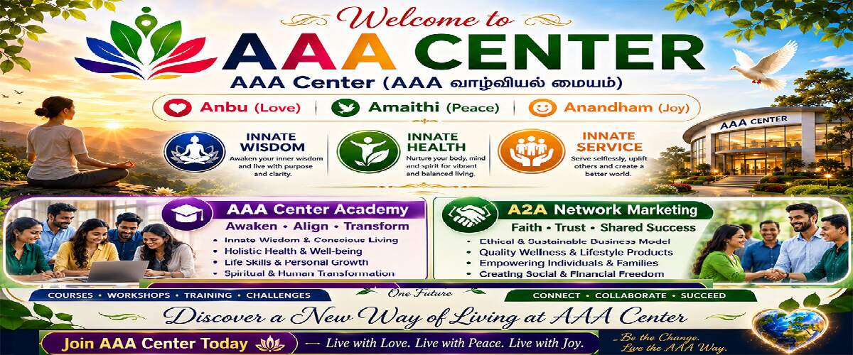Welcome to AAA Center (AAA Vazhviyal Maiyam) - AAA Center Academy & A2A Network Marketing – 10